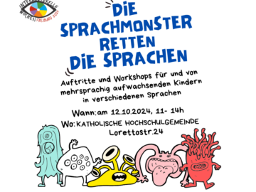 Unsere Aktion ‚Die Sprachmonster retten die Sprachen‘ geht in die vierte Runde! Am 12.10.2024 von 11:00 bis 14:00 Uhr in der Katholischen Hochschulgemeinde, Lorettostr. 24.